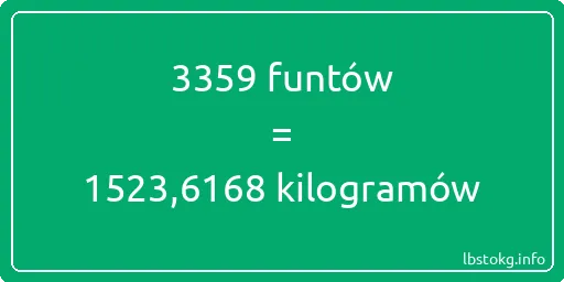 3359 funtów do kilogramów - 3359 funtów do kilogramów