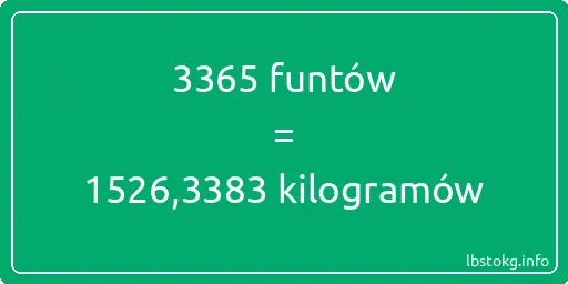 3365 funtów do kilogramów - 3365 funtów do kilogramów