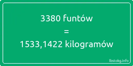 3380 funtów do kilogramów - 3380 funtów do kilogramów