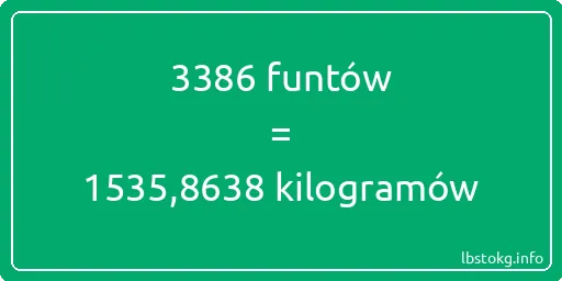 3386 funtów do kilogramów - 3386 funtów do kilogramów