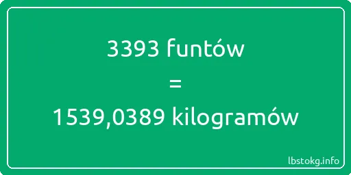 3393 funtów do kilogramów - 3393 funtów do kilogramów