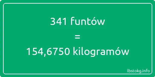 341 funtów do kilogramów - 341 funtów do kilogramów