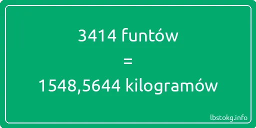 3414 funtów do kilogramów - 3414 funtów do kilogramów