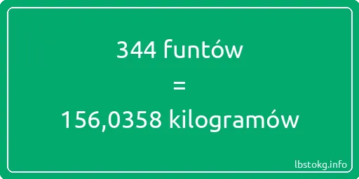 344 funtów do kilogramów - 344 funtów do kilogramów