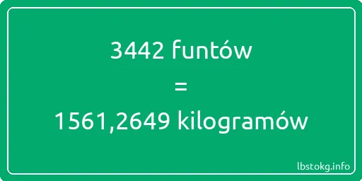 3442 funtów do kilogramów - 3442 funtów do kilogramów