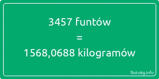 3457 funtów do kilogramów - 3457 funtów do kilogramów