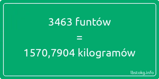 3463 funtów do kilogramów - 3463 funtów do kilogramów