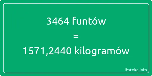 3464 funtów do kilogramów - 3464 funtów do kilogramów