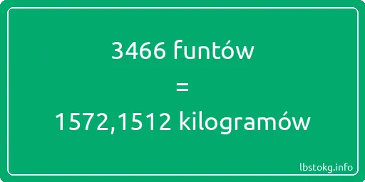 3466 funtów do kilogramów - 3466 funtów do kilogramów