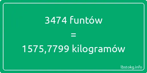 3474 funtów do kilogramów - 3474 funtów do kilogramów