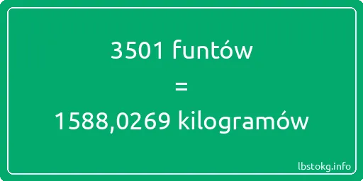 3501 funtów do kilogramów - 3501 funtów do kilogramów