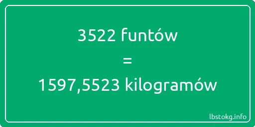 3522 funtów do kilogramów - 3522 funtów do kilogramów