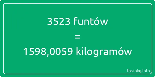 3523 funtów do kilogramów - 3523 funtów do kilogramów