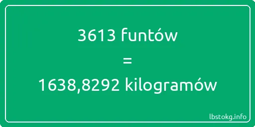 3613 funtów do kilogramów - 3613 funtów do kilogramów