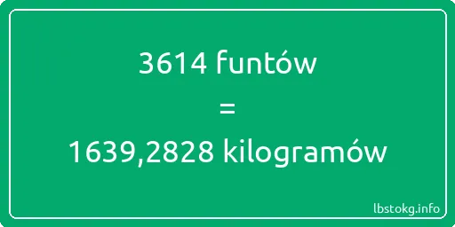 3614 funtów do kilogramów - 3614 funtów do kilogramów