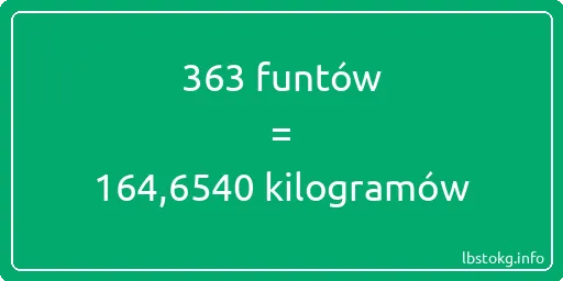 363 funtów do kilogramów - 363 funtów do kilogramów