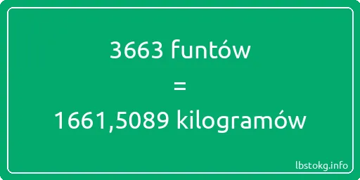 3663 funtów do kilogramów - 3663 funtów do kilogramów