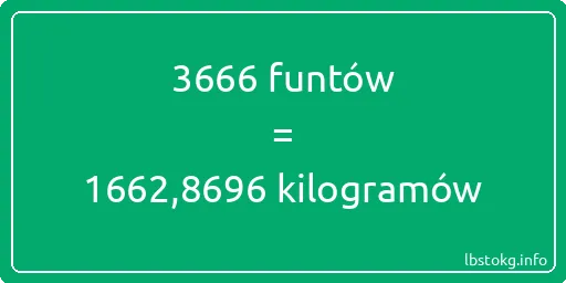 3666 funtów do kilogramów - 3666 funtów do kilogramów