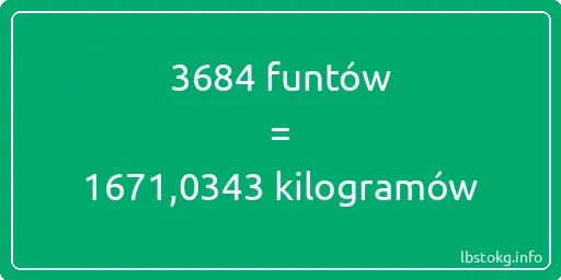 3684 funtów do kilogramów - 3684 funtów do kilogramów