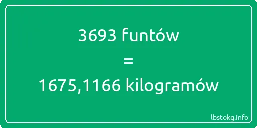 3693 funtów do kilogramów - 3693 funtów do kilogramów