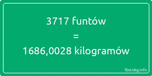 3717 funtów do kilogramów - 3717 funtów do kilogramów