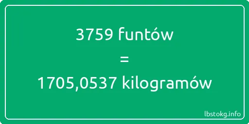 3759 funtów do kilogramów - 3759 funtów do kilogramów