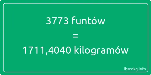 3773 funtów do kilogramów - 3773 funtów do kilogramów