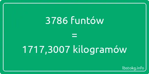 3786 funtów do kilogramów - 3786 funtów do kilogramów