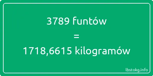 3789 funtów do kilogramów - 3789 funtów do kilogramów