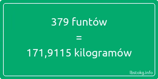 379 funtów do kilogramów - 379 funtów do kilogramów