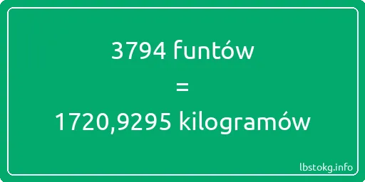 3794 funtów do kilogramów - 3794 funtów do kilogramów