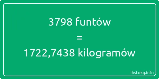 3798 funtów do kilogramów - 3798 funtów do kilogramów