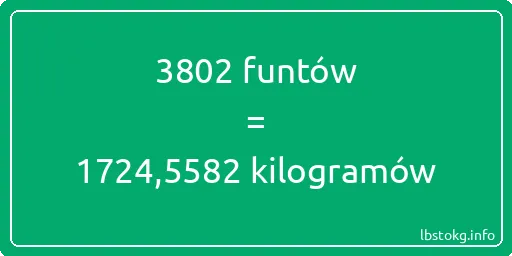 3802 funtów do kilogramów - 3802 funtów do kilogramów