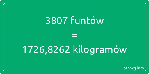 3807 funtów do kilogramów - 3807 funtów do kilogramów