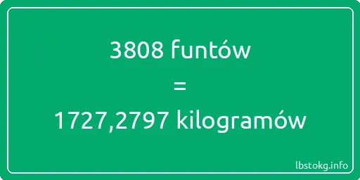 3808 funtów do kilogramów - 3808 funtów do kilogramów