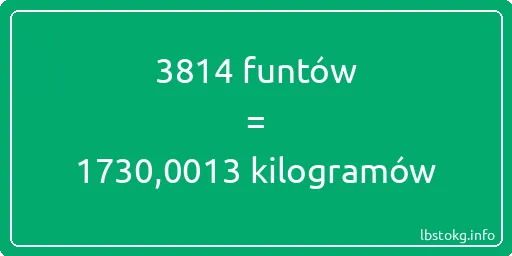 3814 funtów do kilogramów - 3814 funtów do kilogramów