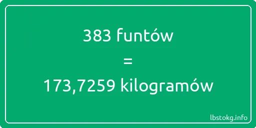 383 funtów do kilogramów - 383 funtów do kilogramów