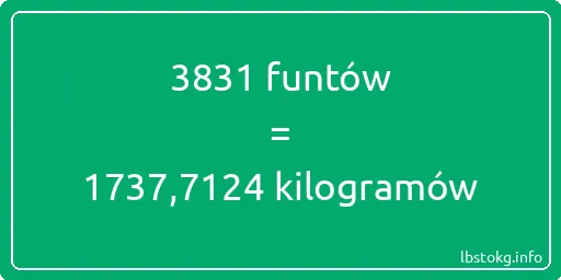 3831 funtów do kilogramów - 3831 funtów do kilogramów