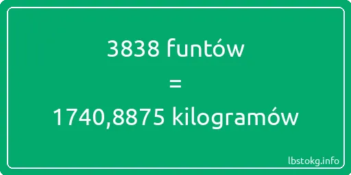 3838 funtów do kilogramów - 3838 funtów do kilogramów