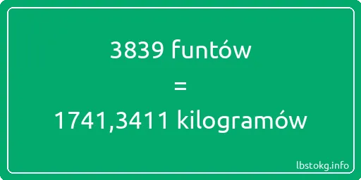 3839 funtów do kilogramów - 3839 funtów do kilogramów