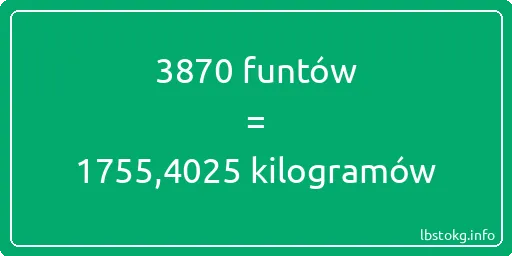 3870 funtów do kilogramów - 3870 funtów do kilogramów