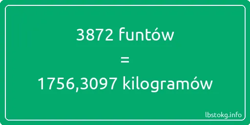 3872 funtów do kilogramów - 3872 funtów do kilogramów