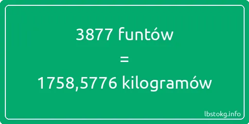 3877 funtów do kilogramów - 3877 funtów do kilogramów