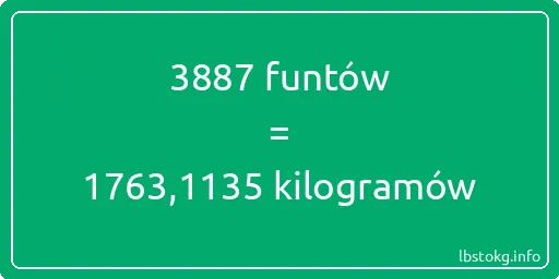 3887 funtów do kilogramów - 3887 funtów do kilogramów