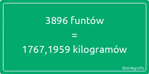 3896 funtów do kilogramów - 3896 funtów do kilogramów