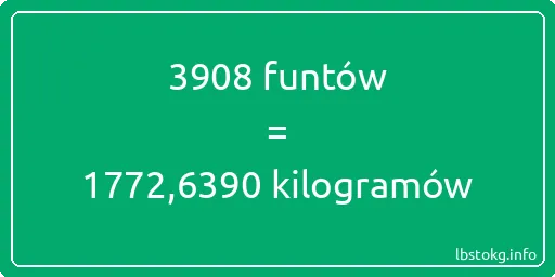 3908 funtów do kilogramów - 3908 funtów do kilogramów