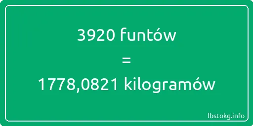 3920 funtów do kilogramów - 3920 funtów do kilogramów