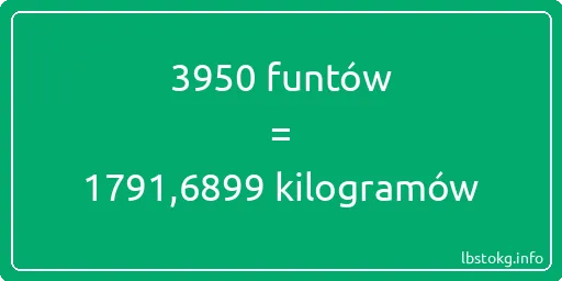 3950 funtów do kilogramów - 3950 funtów do kilogramów