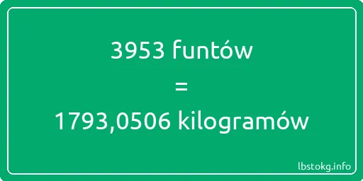 3953 funtów do kilogramów - 3953 funtów do kilogramów