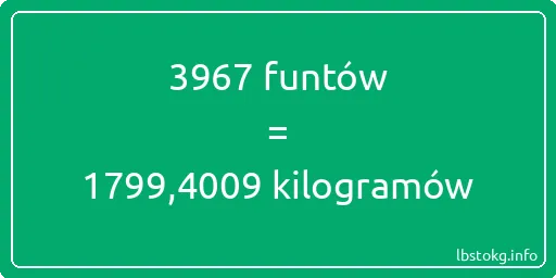 3967 funtów do kilogramów - 3967 funtów do kilogramów